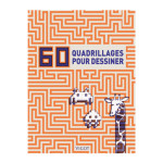 Livre 60 quadrillages pour dessiner