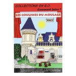 Les coulisses du moulage - en BD - Tome 3