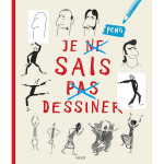 Livre Je (ne) sais (pas) dessiner