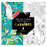 LE PETIT LIVRE COLORIAGES : CARAIBES